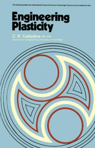 Engineering Plasticity: The Commonwealth and International Library: Structures and Solid Body Mechanics Division