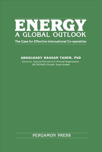 Energy: A Global Outlook: The Case for Effective International Co-operation