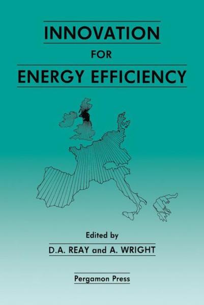 Innovation for Energy Efficiency: Proceedings of the European Conference, Newcastle upon Tyne, UK, 15-17 September 1987
