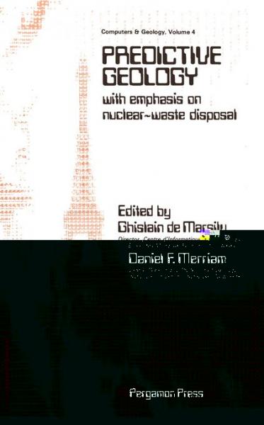 Predictive Geology: With Emphasis on Nuclear-Waste Disposal