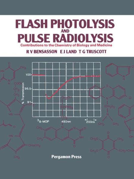 Flash Photolysis and Pulse Radiolysis: Contributions to the Chemistry of Biology and Medicine
