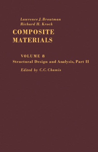 Structural Design and Analysis: Composite Materials, Vol. 8