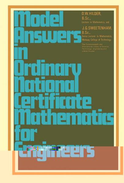 Model Answers in Ordinary National Certificate Mathematics for Engineers