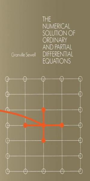 Numerical Solution of Ordinary and Partial Differential Equations