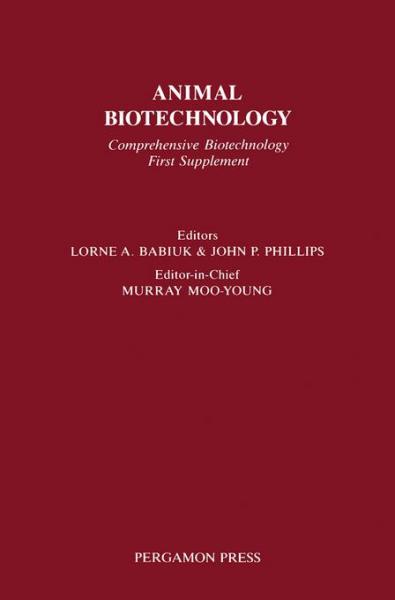 Animal Biotechnology: Comprehensive Biotechnology, First Supplement