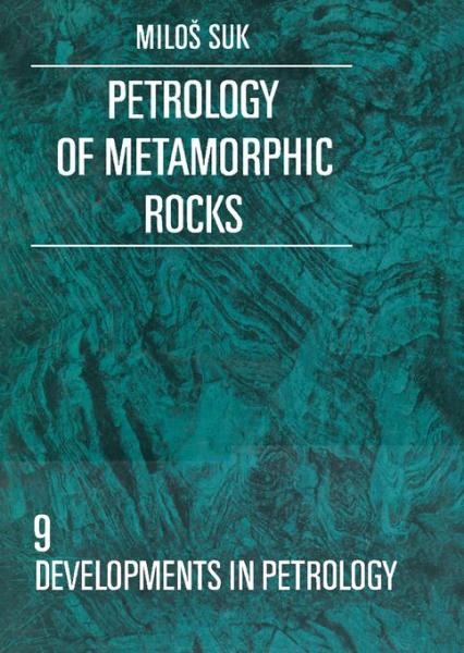 Petrology of Metamorphic Rocks
