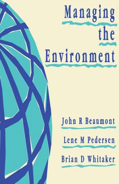 Managing the Environment: Business Opportunity and Responsibility