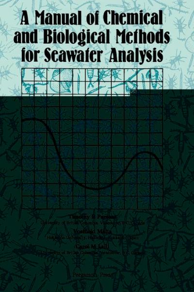 Manual of Chemical & Biological Methods for Seawater Analysis