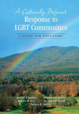 Culturally Proficient Response to LGBT Communities: A Guide for Educators