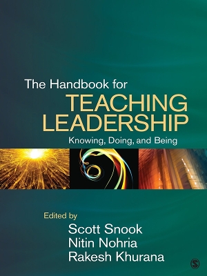 Handbook for Teaching Leadership: Knowing, Doing, and Being