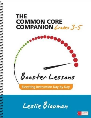 Common Core Companion: Booster Lessons, Grades 3-5: Elevating Instruction Day by Day