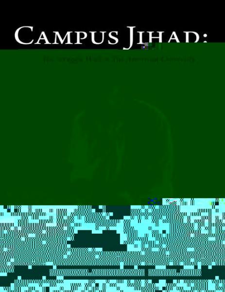 Campus Jihad: The Struggle Within the American University