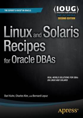Linux and Solaris Recipes for Oracle DBAs 2nd ed.