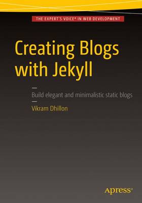 Creating Blogs with Jekyll 1st ed.