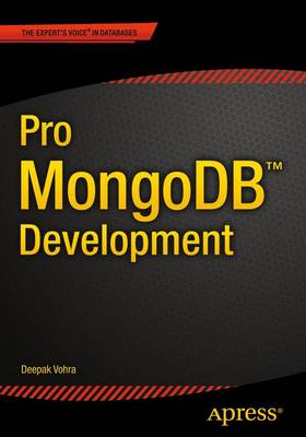 Pro MongoDB Development 1st ed.