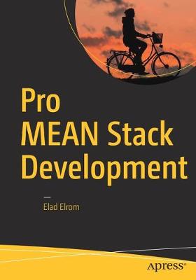 Pro MEAN Stack Development 1st ed.