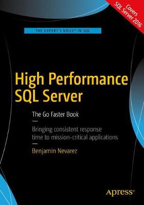 High Performance SQL Server: The Go Faster Book 1st ed.