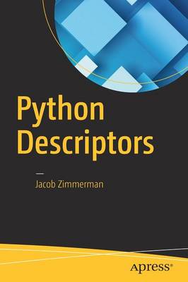 Python Descriptors 1st ed.