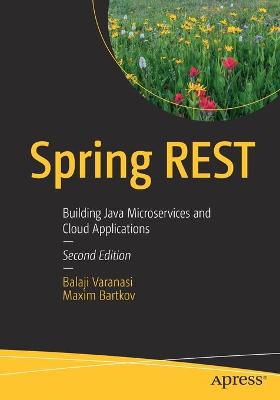 Spring REST: Building Java Microservices and Cloud Applications 2nd ed.