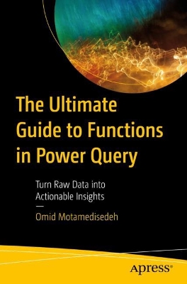 Ultimate Guide to Functions in Power Query: Turn Raw Data into Actionable Insights