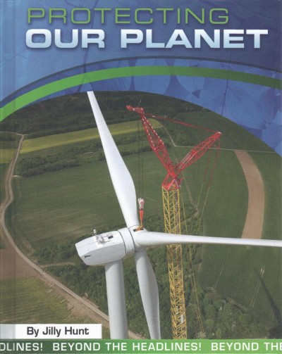 Protecting Our Planet
