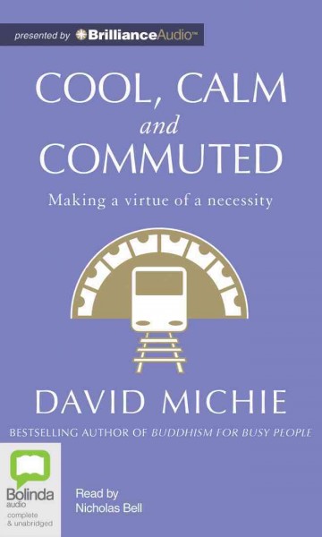 Cool, Calm and Commuted Library ed.