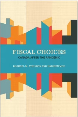 Fiscal Choices: Canada After the Pandemic