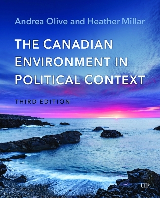 Canadian Environment in Political Context, Third Edition 3rd New edition