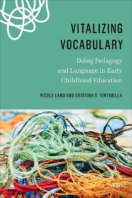 Vitalizing Vocabulary: Doing Pedagogy and Language in Early Childhood Education