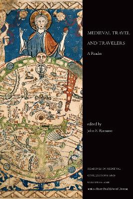 Medieval Travel and Travelers: A Reader