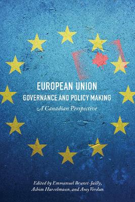 European Union Governance and Policy Making: A Canadian Perspective