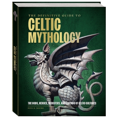Definitive Guide to Celtic Mythology