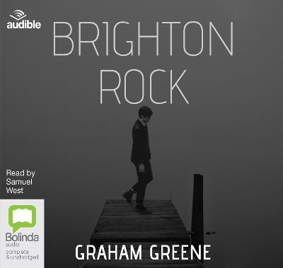 Brighton Rock Unabridged edition