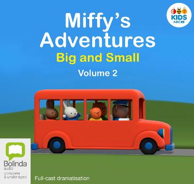 Miffy's Adventures Big and Small: Volume Two Unabridged edition