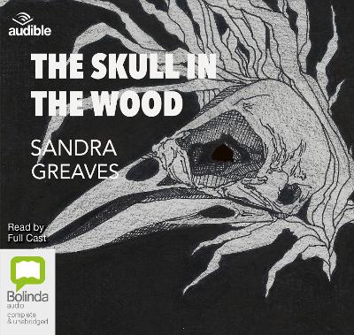 Skull in the Wood Unabridged edition