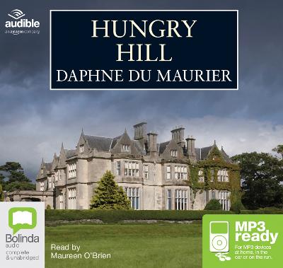 Hungry Hill Unabridged edition