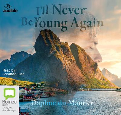I'll Never be Young Again Unabridged edition