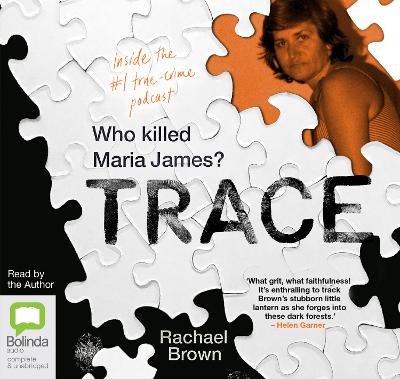 Trace: Who killed Maria James? Unabridged edition