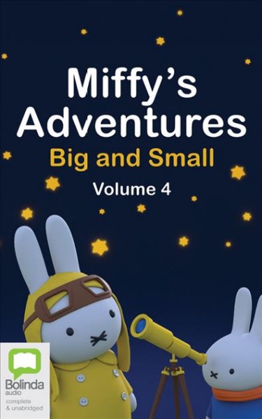 Miffy's Adventures Big and Small Unabridged