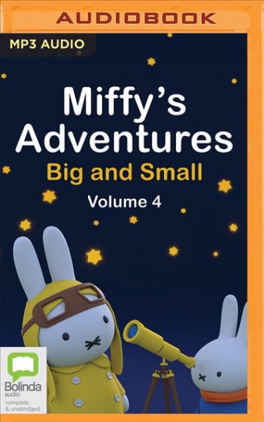 Miffy's Adventures Big and Small Unabridged