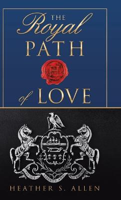 Royal Path of Love