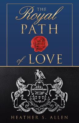Royal Path of Love