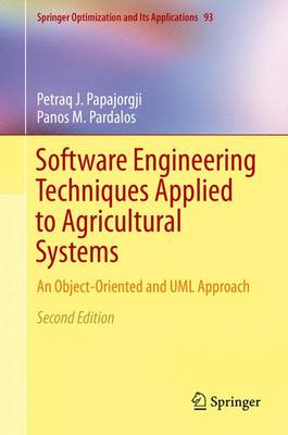 Software Engineering Techniques Applied to Agricultural Systems: An Object-Oriented and UML Approach