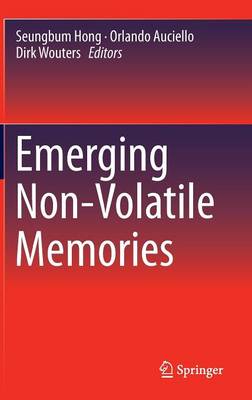 Emerging Non-Volatile Memories 2014 ed.