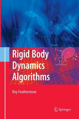 Rigid Body Dynamics Algorithms Softcover reprint of the original 1st ed. 2008