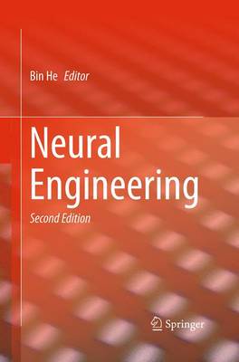 Neural Engineering Softcover reprint of the original 2nd ed. 2013