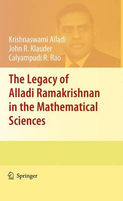 Legacy of Alladi Ramakrishnan in the Mathematical Sciences 2010 ed.