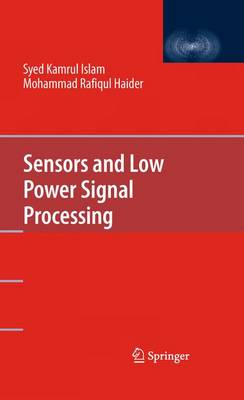 Sensors and Low Power Signal Processing 2010 ed.