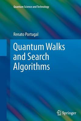 Quantum Walks and Search Algorithms 2013 ed.