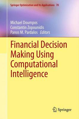 Financial Decision Making Using Computational Intelligence 2012 ed.